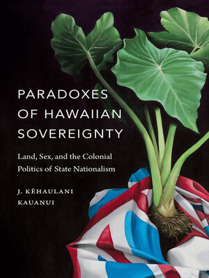 cover image of Paradoxes of Hawaiian Sovereignty